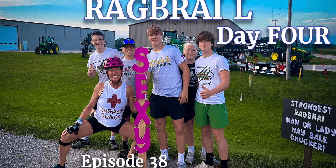 RAGBRAI L – DAY 4