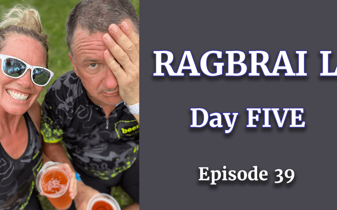 RAGBRAI L – DAY 5