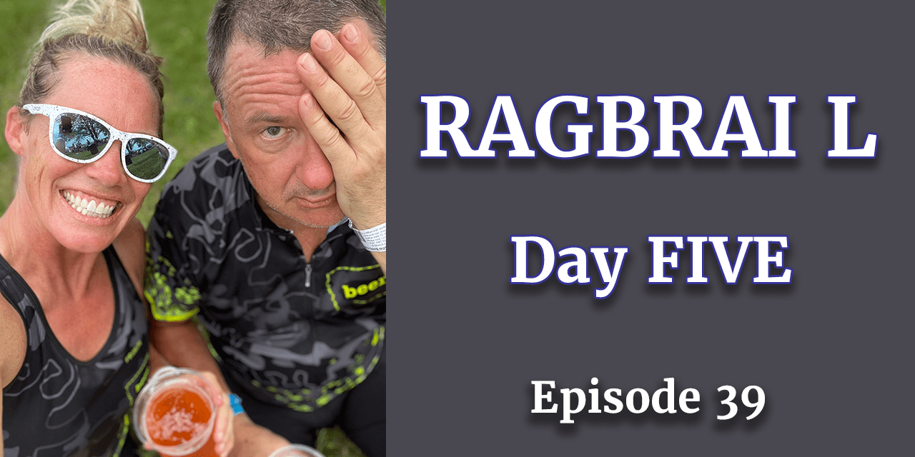 RAGBRAI L – DAY 5