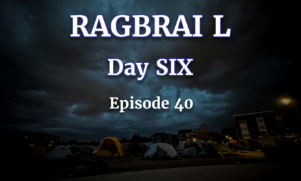 RAGBRAI L – DAY 6