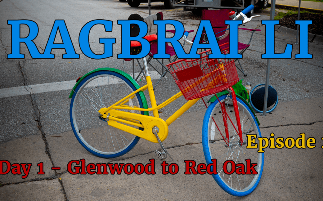 RAGBRAI DAY 1 (EPISODE 2)