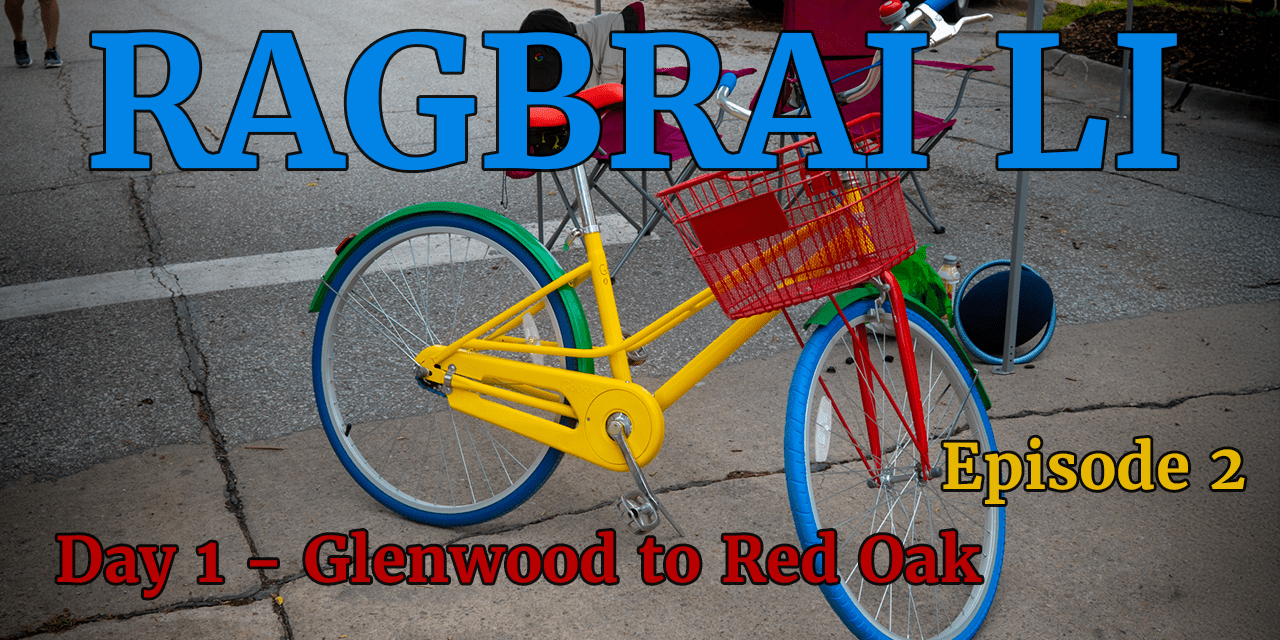 RAGBRAI DAY 1 (EPISODE 2)