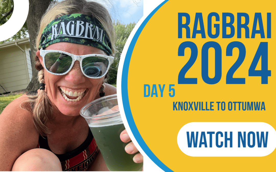 RAGBRAI 2024 – DAY 5