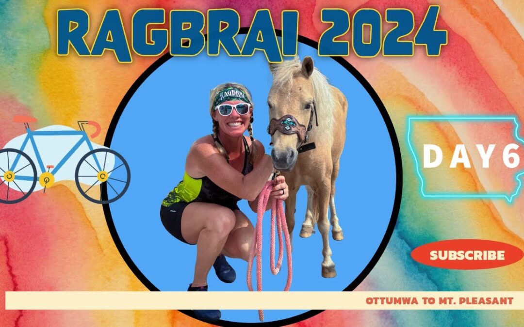RAGBRAI 2024 – DAY 6